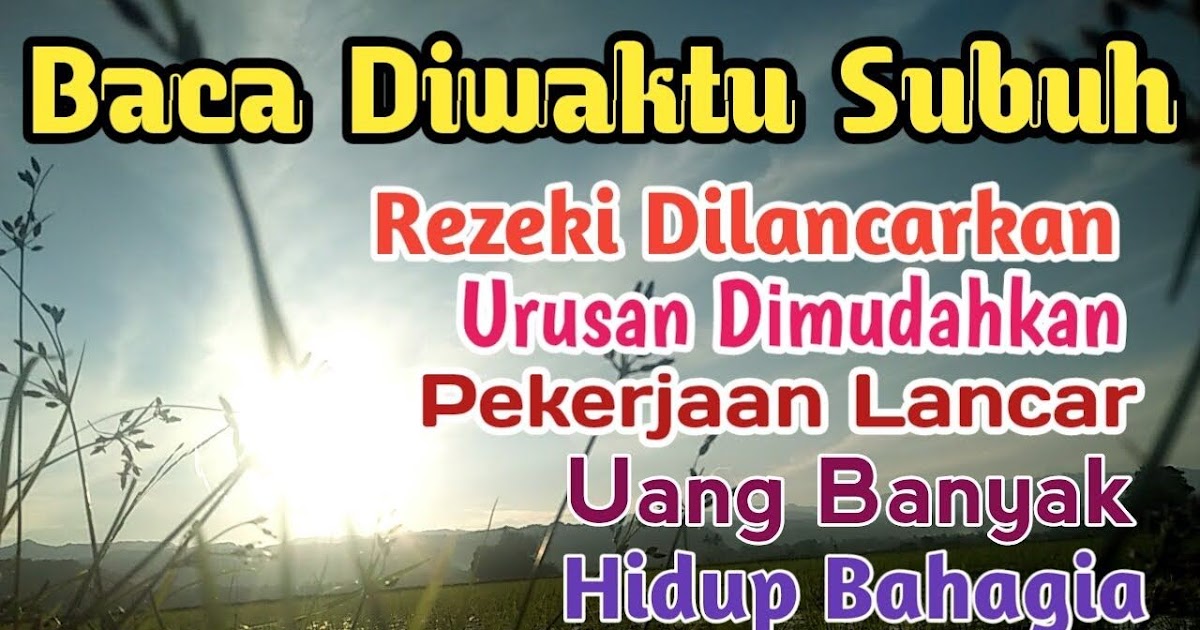 Doa Pembuka Rezeki Dari Segala Penjuru - Doa Pembuka Rezeki Dari Segala