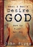 when_i_don't_desire_God