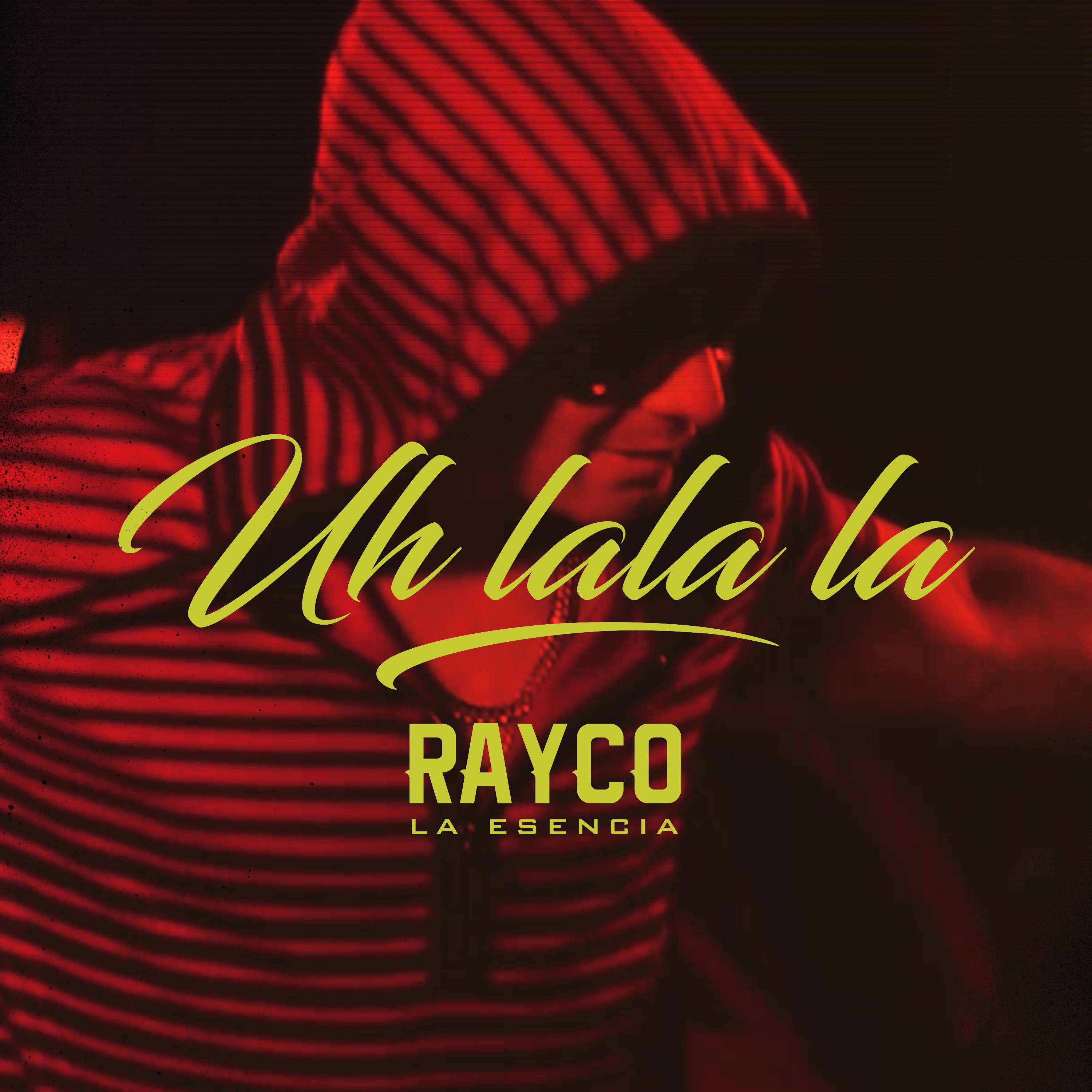 cover Rayco La Esencia - Uh Lala La