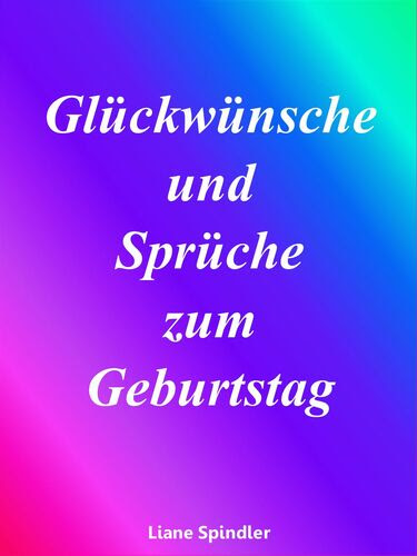 Kurze Sprüche Zum Geburtstag Mama