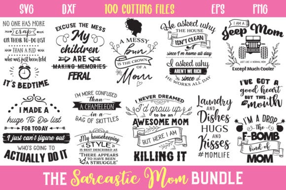 Download The Sarcastic Mom Bundle SVG - Download The Sarcastic Mom ...