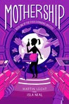 Mothership (Ever-Expanding Universe, #1)