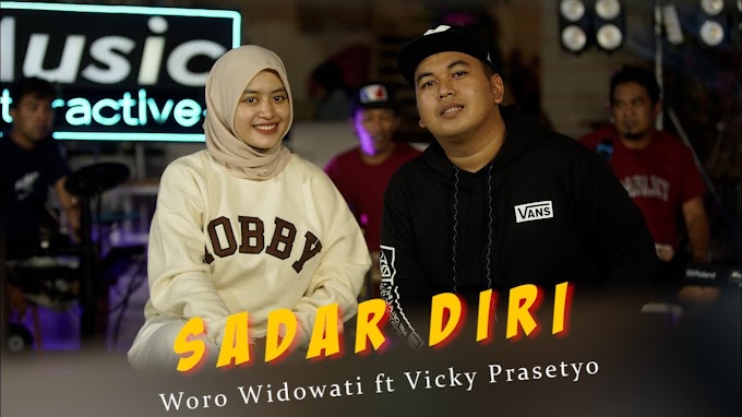 Lirik Lagu Sadar Diri - Woro Widowati ft Vicky Prasetyo