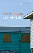 "Jeg nekter" av Per Petterson