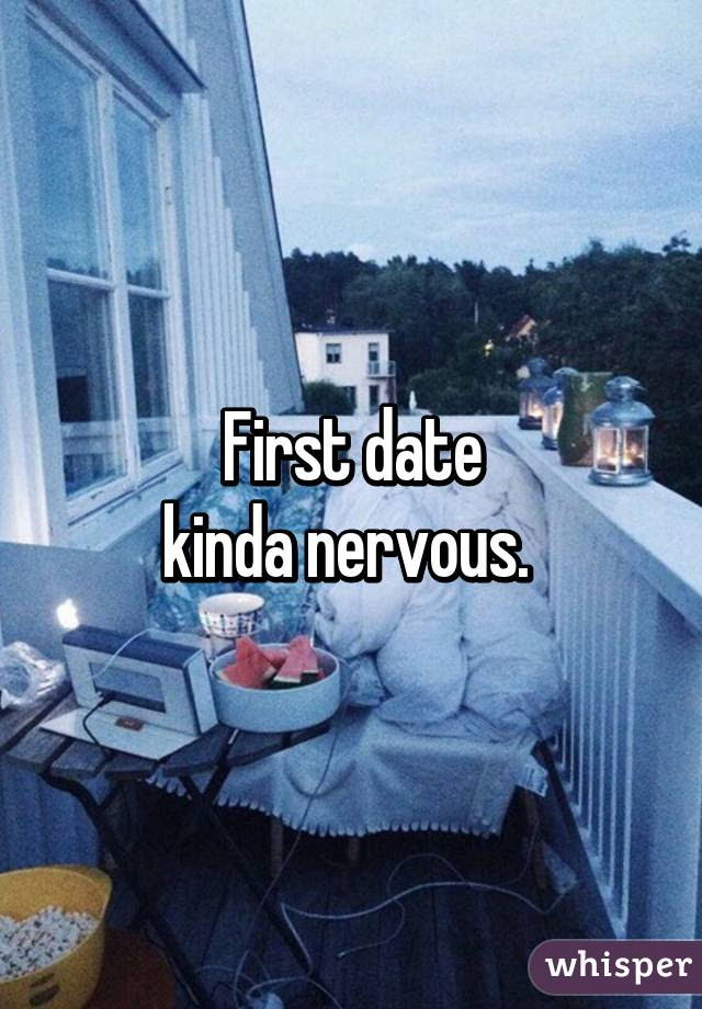 On A First Date Kinda Nervous Meme