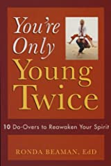 You're Only Young Twice