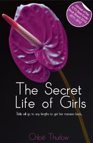 The Secret Life of Girls - full length erotic novel (Xcite Erotic Romance Novels) by Chloe Thurlow The Secret Life of Girls - full length erotic novel (Xcite Erotic Romance Novels) by Chloe Thurlow