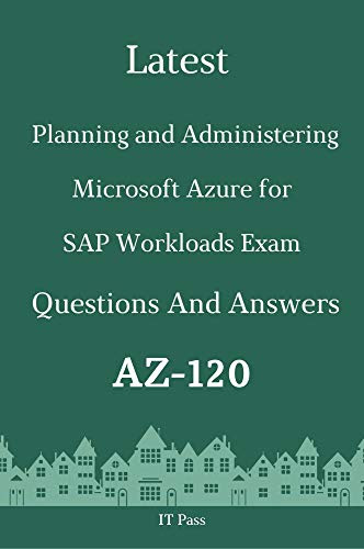 Latest AZ-120 Exam Review