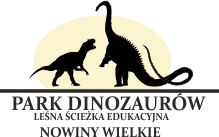 Park Dinozaurów Nowiny Wielkie i muzeum skamieniałości