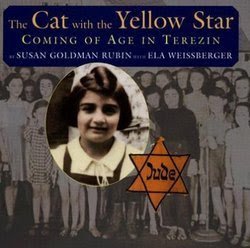 Cat With The Yellow Star: Coming Of Age In Terezin