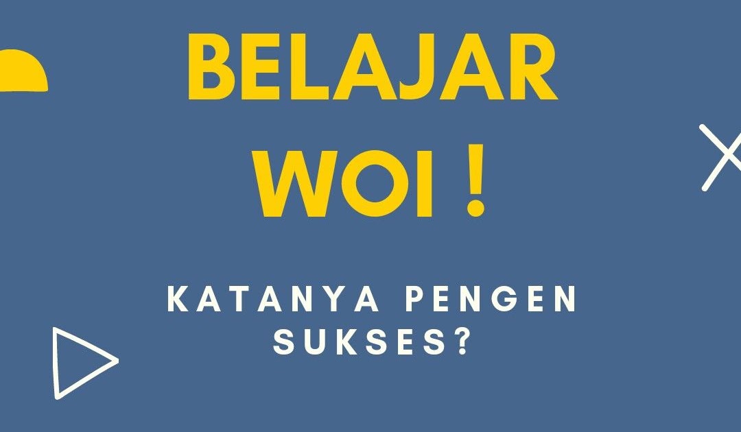 Wallpaper Kata Kata Motivasi Belajar0 - Kata Kata Motivasi