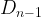 {D_{n - 1}} {D_{n - 1}}