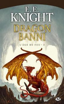 Couverture L'âge du feu, tome 3 : Dragon banni