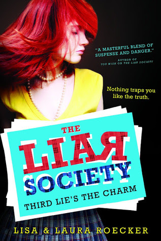 Third Lie's the Charm (The Liar Society, #3)