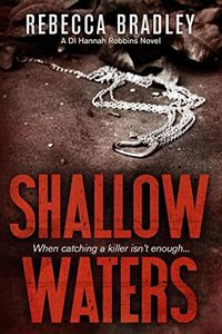 Shallow Waters by Rebecca Bradley Shallow Waters by Rebecca Bradley