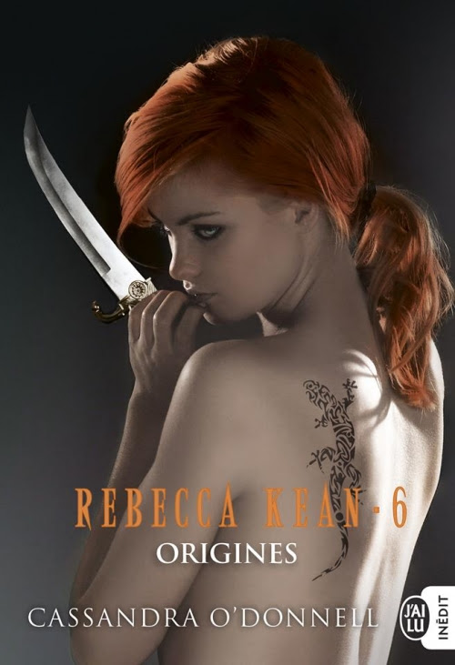 Couverture Rebecca Kean, tome 6 : Origines