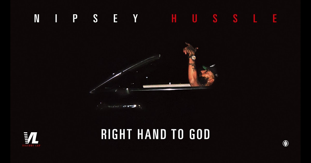 nipsey hussle right hand to god free download