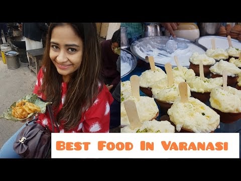 Best Food In Varanasi / Banaras Travel Vlog 1