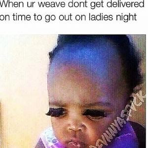 Funny Quotes About Hair Weave Kata Baca S