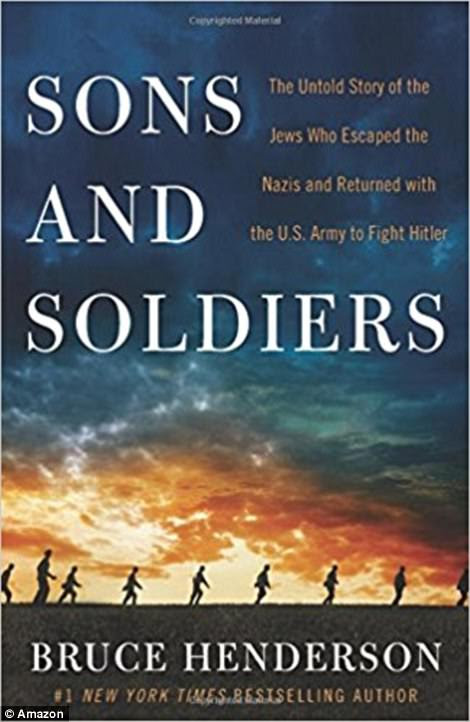 Bruce Henderson in interviewed Ritchie Boys for his new book 'Sons and Soldiers: The Untold Story of the Jews Who Escaped the Nazis and Returned with the US Army to Fight Hitler', out July 25