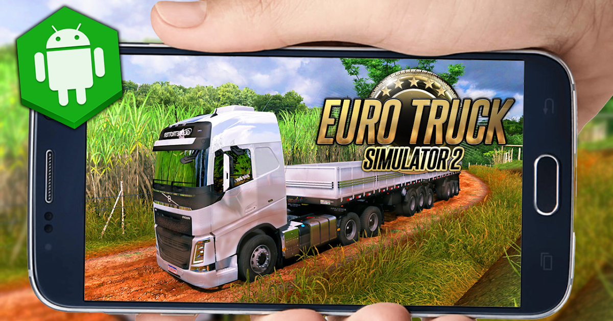 Euro Truck Simulator 2 Download On Android Euro Truck Simulator 2