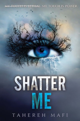 Shatter Me (Shatter Me, #1)