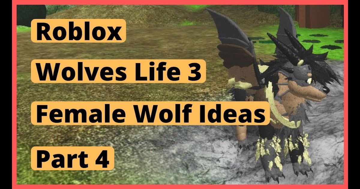 Wolves Life 2 Roblox Wolf Life Wolf Rpg