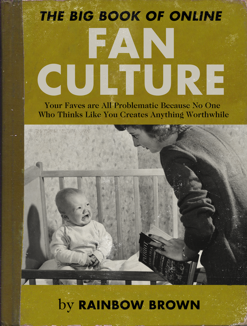 The Big Book of Online FAN CULTURE by Rainbow Brown