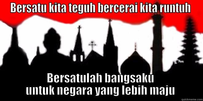 Gambar Bersatu Kita Teguh Bercerai Kita Runtuh - Tempat Berbagi Gambar