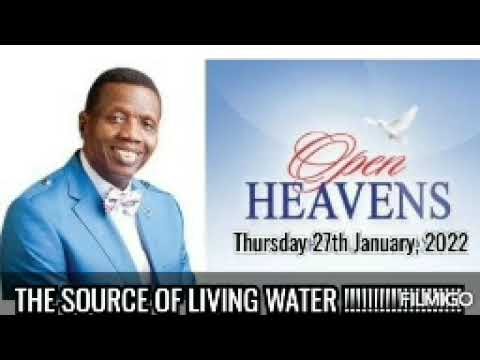 Open Heaven 27 January 2022 – The Source Of Living Water