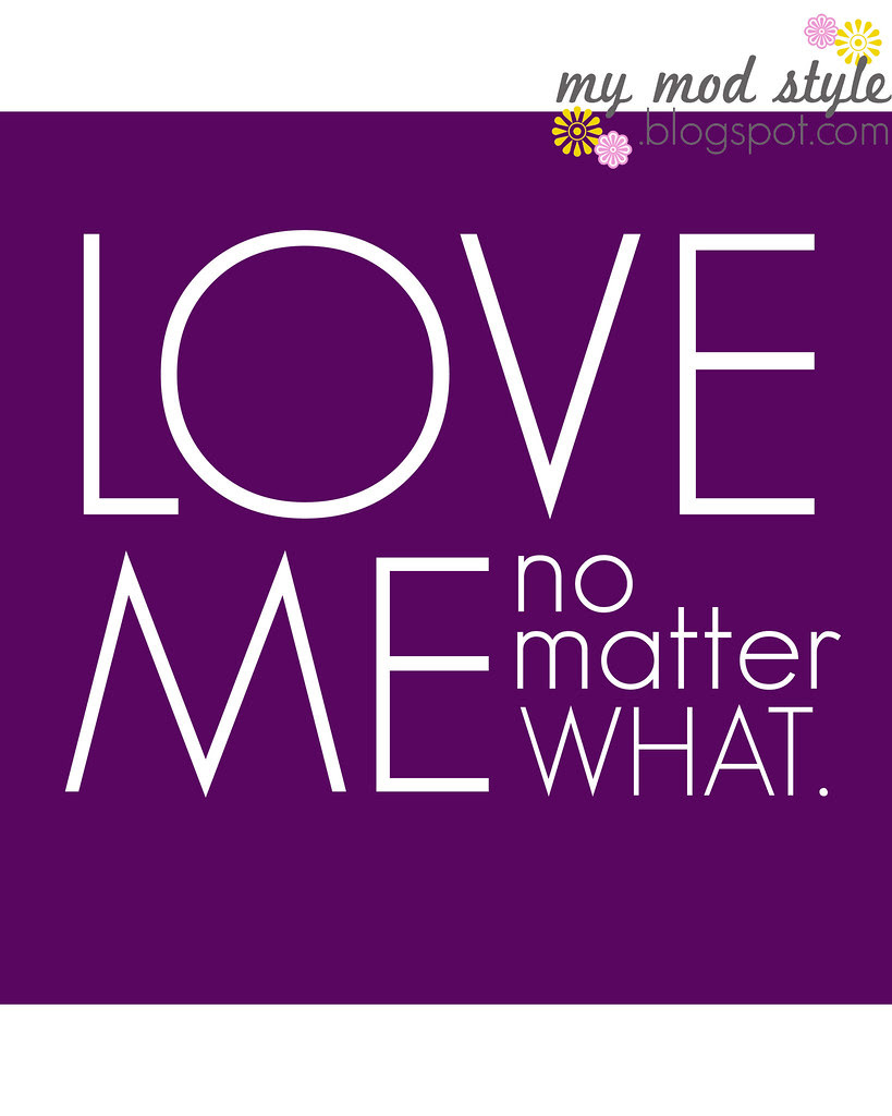 LOVE ME NO MATTER WHAT