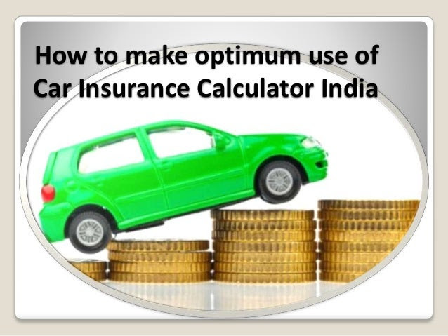 Motor Insurance Motor Insurance Calculator India