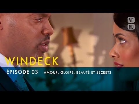 WINDECK - S1 - épisode 3 en français - Amour, gloire, beauté et secrets (Télénovela)