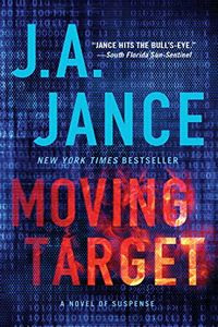 Moving Target by J. A. Jance Moving Target by J. A. Jance