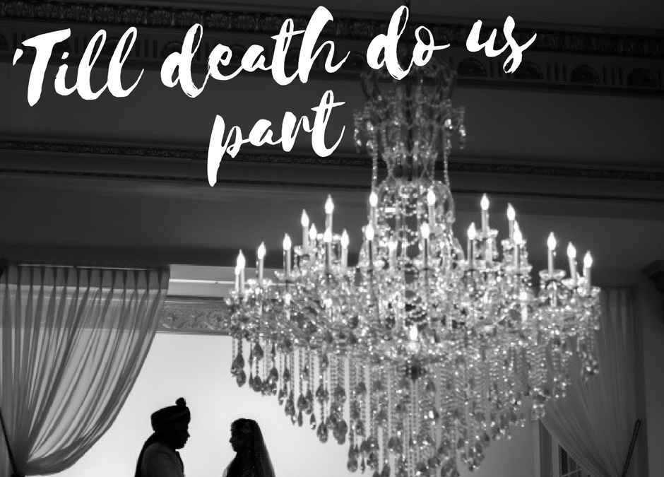 Is The Wedding Vows Till Death Do Us Part