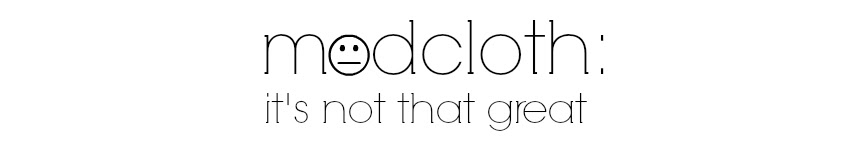 modcloth is meh
