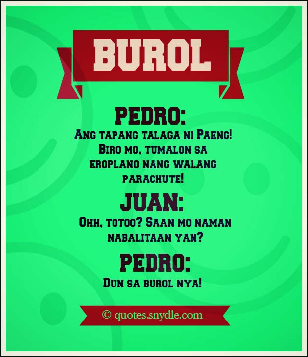 Featured image of post Patama Quotes Funny Jokes Tagalog / Tagalog jokes questions and answers.