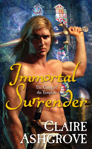 Immortal Surrender (The Curse of the Templars, #2)