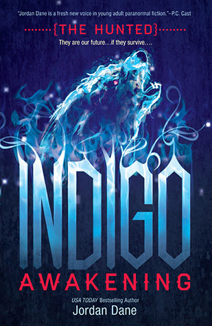 Indigo Awakening (The Hunted, #1)
