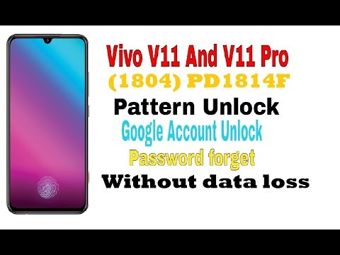 vivo V11 Pro 1804 PD1814F password remove without data loss