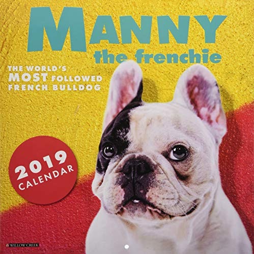 Download Manny the Frenchie 2019 Wall Calendar (Dog Breed Calendar) by