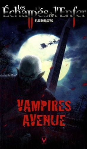 Couverture Les Échappés de l'Enfer, tome 7 : Vampires avenue