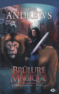 Couverture Kate Daniels, tome 2 : Brûlure magique