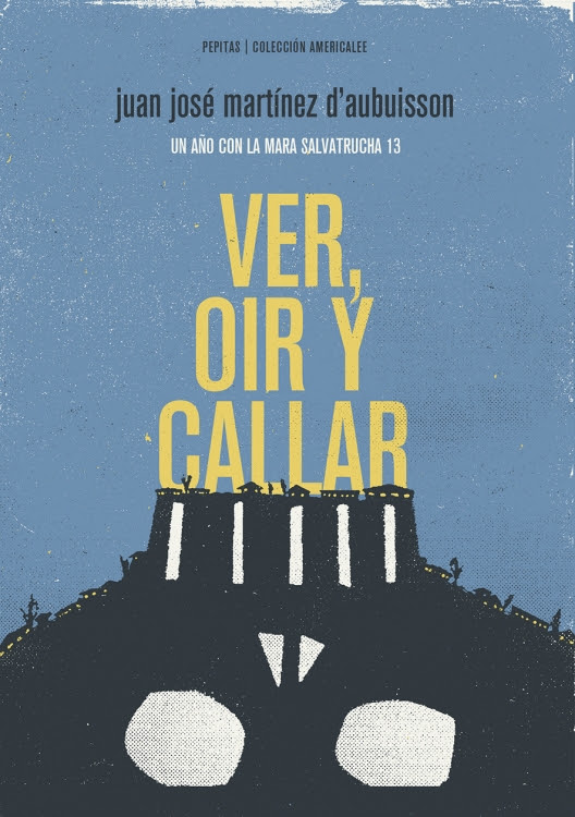 Resultado de imagen de Martínez D’Aubuisson, Juan José. Ver, oír y callar.