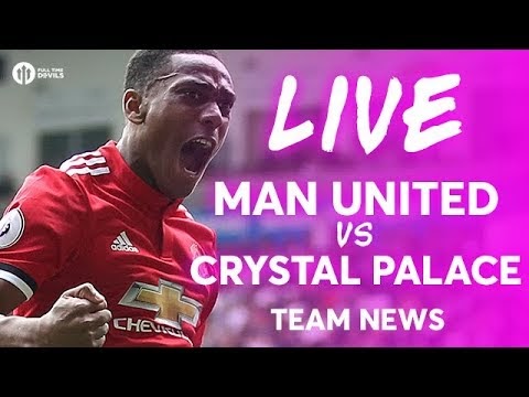 Beachballtv Manchester United Vs Crystal Palace Live Premier League Team News Stream