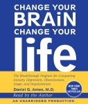 Change Your Brain, Change Your Life