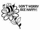 Dont Worry 'Bee' Happy