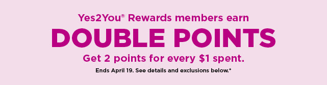 earn 2 points for every dollar spent. shop now.