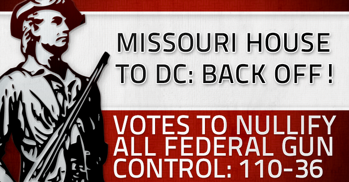 RIGHT SPEAK: Missouri: House Passes Bill Aimed At Nullifying Federal