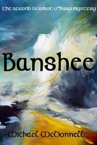 Banshee by Michael McDonnell